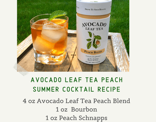 Avocado Leaf Tea Peach Bourbon Cocktail