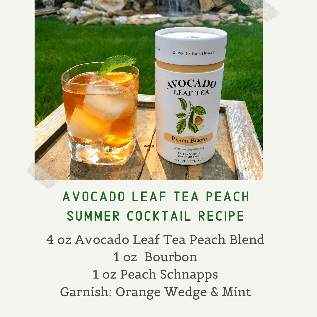 Avocado Leaf Tea Peach Bourbon Cocktail