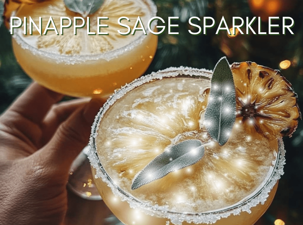 Holiday Pineapple-Sage Sparkler Recipe